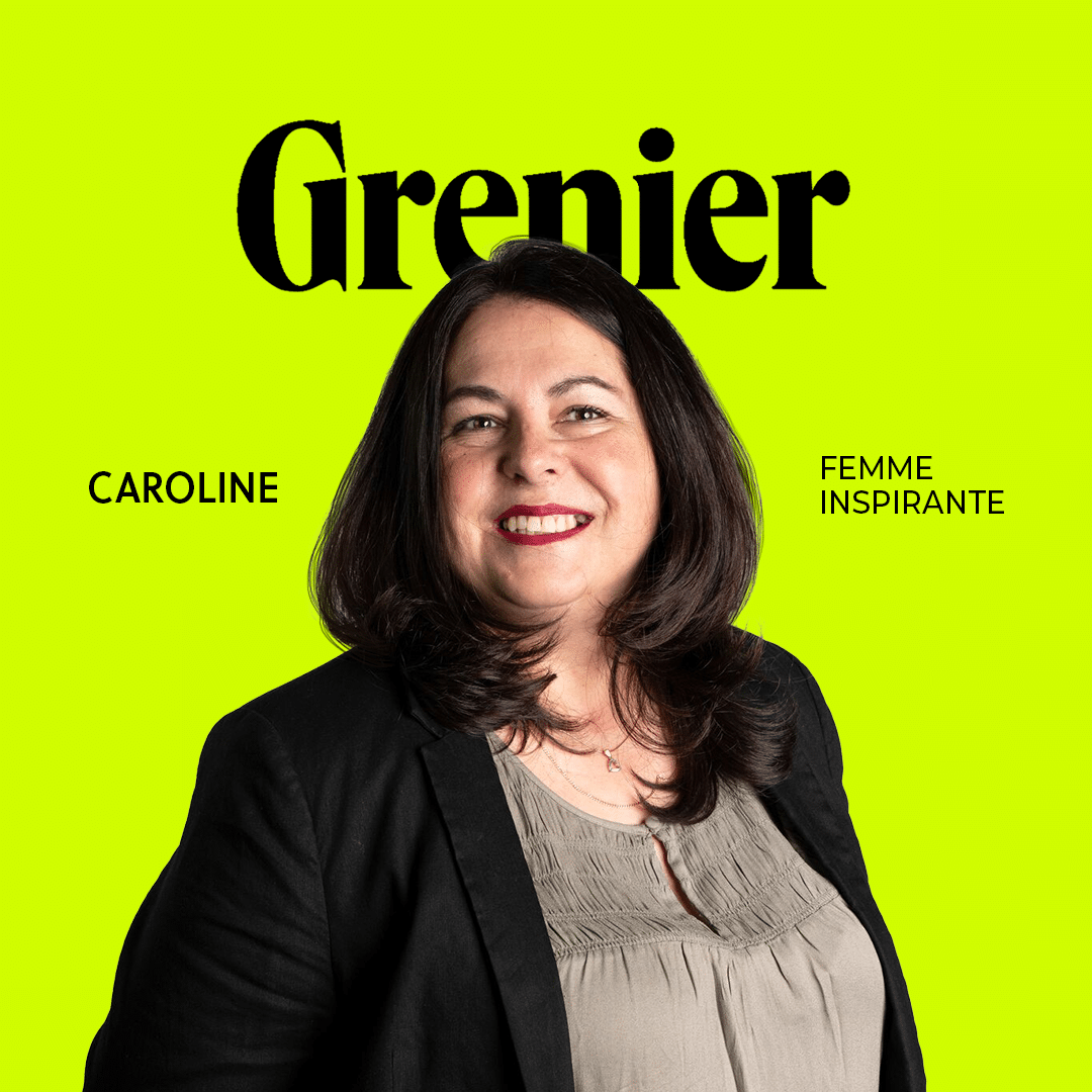 Femme inspirante - Grenier aux nouvelles : Caroline Perron